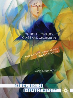 cover image of Intersectionality, Class and Migration